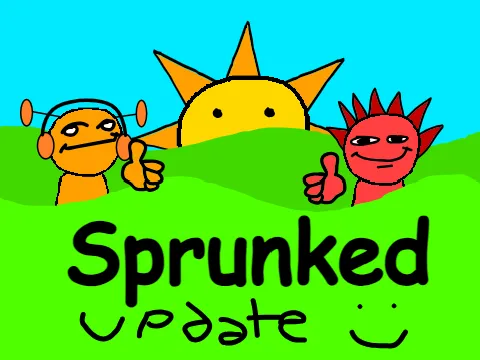 Sprunked New Things (Scratch Version) - Updates & Features